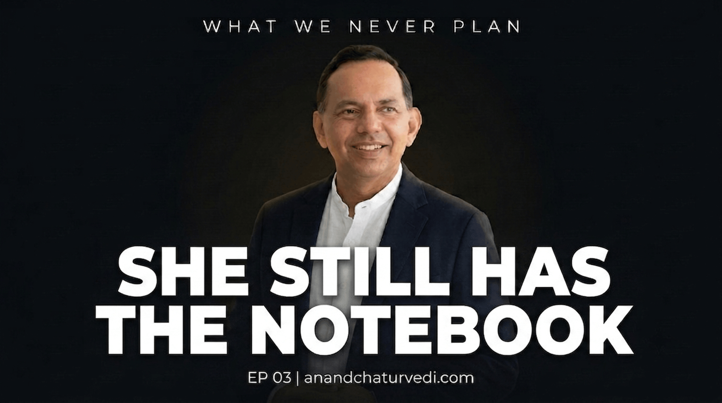 What We Never Plan EP03: She Still Has the Notebook